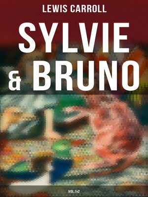 cover image of Sylvie & Bruno (Volume1&2)